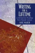 Writing for a Lifetime : Contemporary Readings from Popular Sources