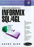 Programming Informix SQL 4GL : A Step-by-Step Approach