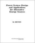 Power System Design Applications for Alternative Energy Sources