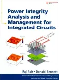 Power Integrity Analysis and Management for Integrated Circuits