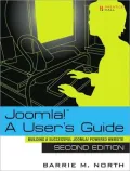 Joomla! 1.5: A User's Guide: Building a Successful Joomla! Powered Website