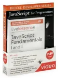 JavaScript Fundamentals I and II LiveLessons Bundle (LiveLessons Series)