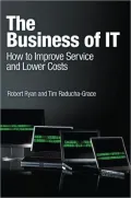 The Business of IT: How to Improve Service and Lower Costs, e-Pub