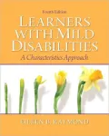 Learners with Mild Disabilities: A Characteristics Approach - 4th Edition