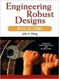 Engineering Robust Designs with Six Sigma
