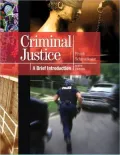 Criminal Justice: A Brief Introduction - 9th Edition