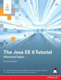 The Java EE 6 Tutorial: Advanced Topics