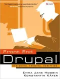 Front End Drupal: Designing, Theming, Scripting