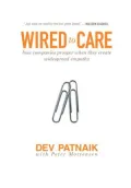 Wired to Care: How Companies Prosper When They Create Widespread Empathy