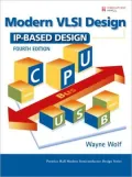 Modern VLSI Design: IP-Based Design