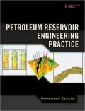 Petroleum Reservoir Engineering Practice