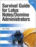 Survival Guide for Lotus Notes and Domino Administrators