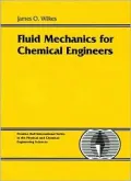 Fluid Mechanics for Chemical Engineers