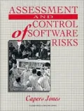 Assessment and Control of Software Risks