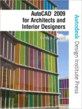 AutoCAD 2009 for Architects and Interior Designers