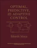 Optimal, Predictive, and Adaptive Control