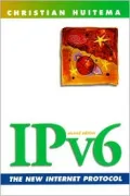 IPv6: The New Internet Protocol