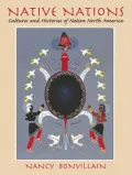 Native Nations : Cultures and History of Native North America