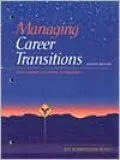 Managing Career Transitions: Your Career As A Work In Progress