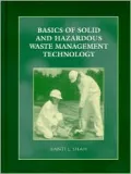 Basics of Solid and Hazardous Waste Management Technology
