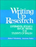 Writing up Research : Experimental Research Report Writing for Students of English
