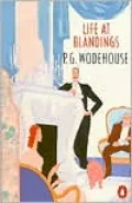 Life at Blandings