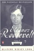 Eleanor Roosevelt, 1884-1933, Vol. 1