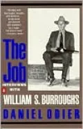 The Job: Interviews with William S. Burroughs