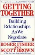 Getting Together: Building Relationships as We Negotiate