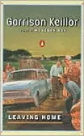Leaving Home: A Collection of Lake Wobegon Stories