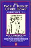 The World Turned Upside Down: Radical Ideas During the English Revolution