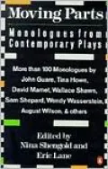 Moving Parts: Monologues from Contemporary Plays