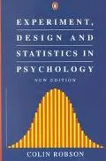 Experiment, Design and Statistics in Psychology