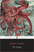 The Octopus: A Story of California