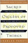 Sacred Origins of Profound Things