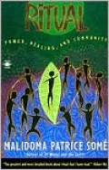 Ritual; Power, Healing, and Community