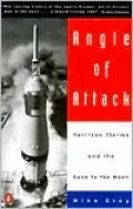 Angle of Attack : Harrison Storms and the Race to the Moon