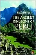 The Ancient Kingdoms of Peru