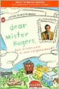 Dear Mister Rogers: Does It Ever Rain in Your Neighborhood?