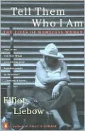 Tell Them Who I Am: The Lives of Homeless Women