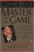 Master of the Game: Steve Ross and the Creation of Time Warner