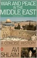 War and Peace in the Middle East: A Concise History