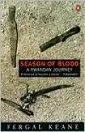 Season of Blood: A Rwandan Journey
