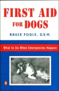 First Aid for Dogs: What to do When Emergencies Happen