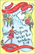 Let's Hear It for the Girls: 375 Great Books for Readers 2-14