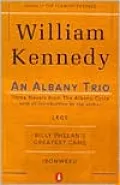An Albany Trio: Three Novels from the Albany Cycle