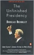 The Unfinished Presidency
