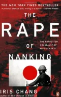 Book cover of The Rape of Nanking: The Forgotten Holocaust of World War II
