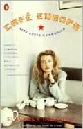 Café Europa: Life after Communism