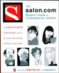The Salon. com reader's guide to contemporary authors